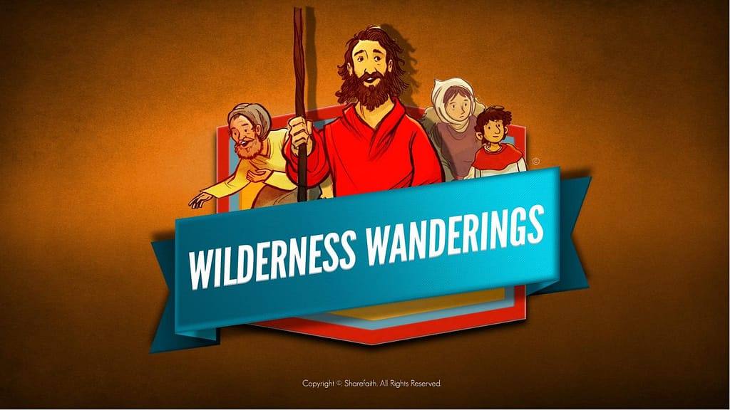 40 Years In The Wilderness Kids Bible Story