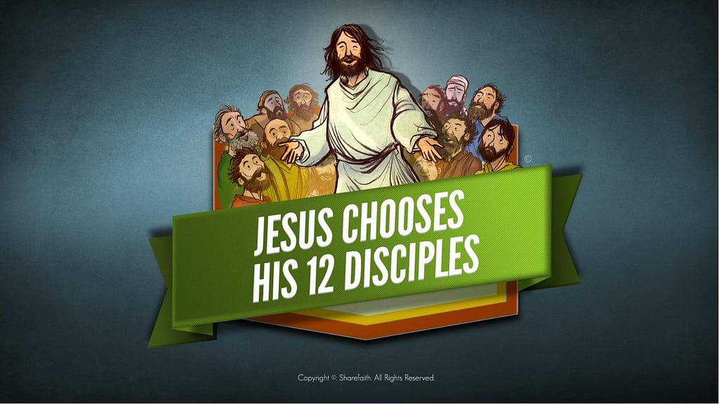 Jesus Chooses His 12 Disciples Kids Bible Story