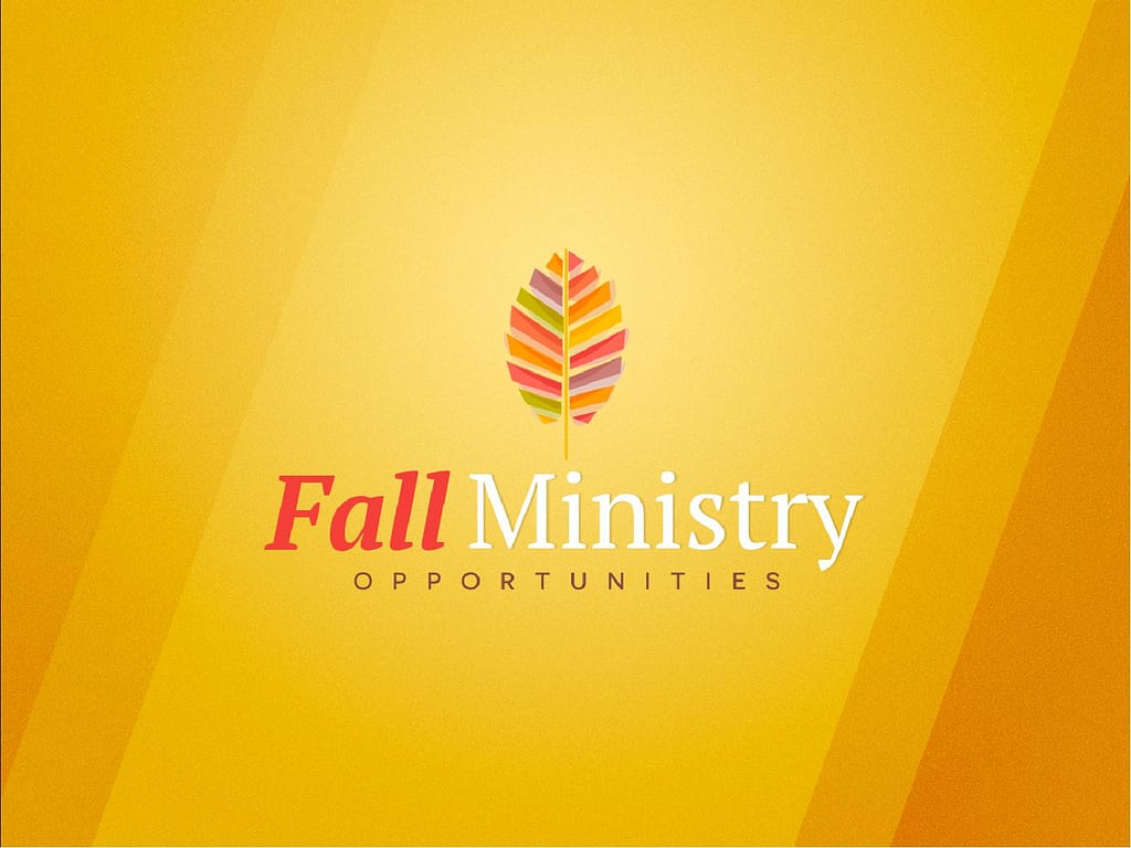 Fall Ministry Opportunities Sermon PowerPoint