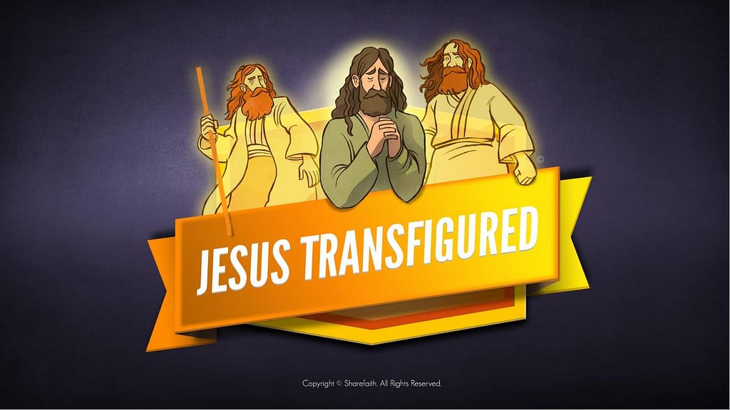 Matthew 17 The Transfiguration Kids Bible Story