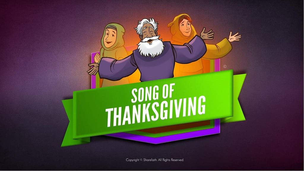 Psalm 107 Song of Thanksgiving Kids Bible Story