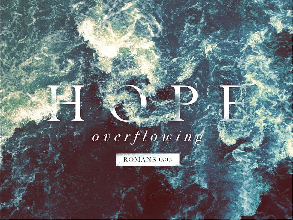 Hope Overflowing Sermon PowerPoint