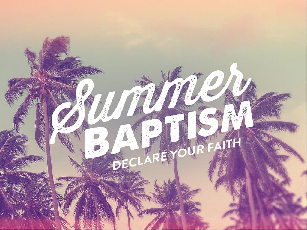 Summer Baptism Ministry PowerPoint