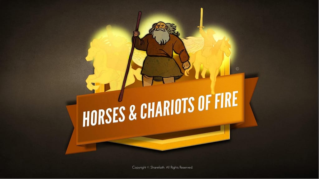 2 Kings 6 Horses and Chariots of Fire Kids Bible Story