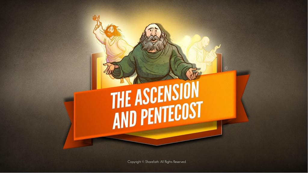 The Ascension and Pentecost Kids Bible Story