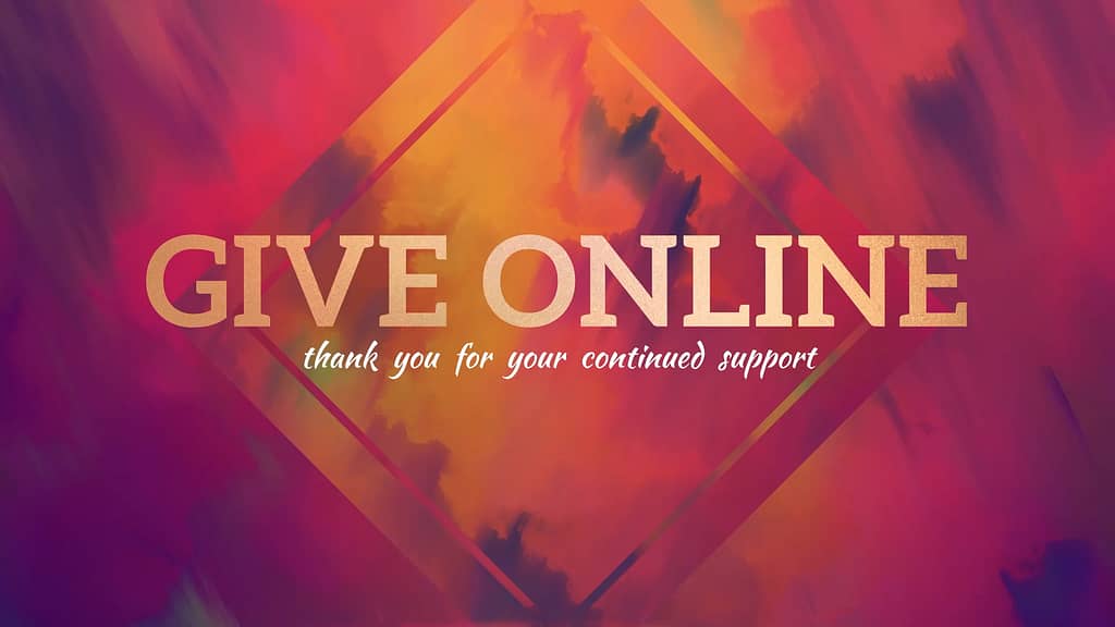 Give Online: Painted Fall Motion Worship