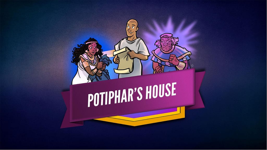 Genesis 39 Potiphar's House: Sunday School Lesson for Kids