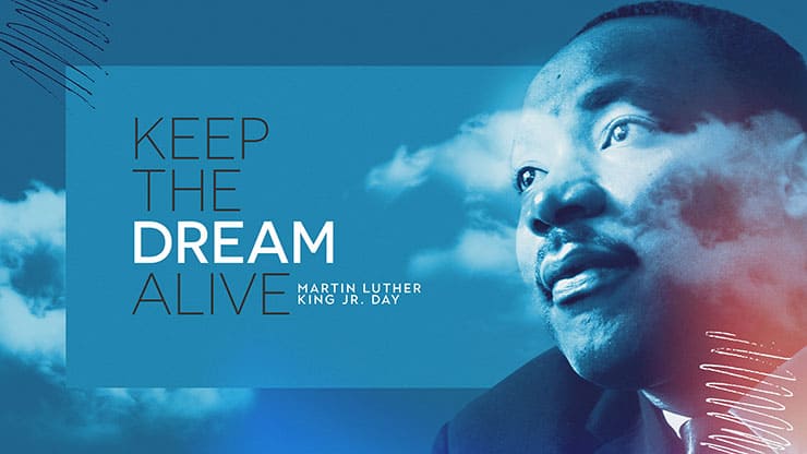 Keep the Dream Alive: Title Graphic MLK Day