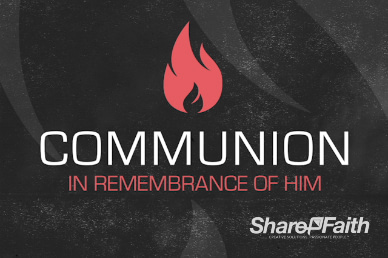 Grunge Fire Communion Church Video Loop