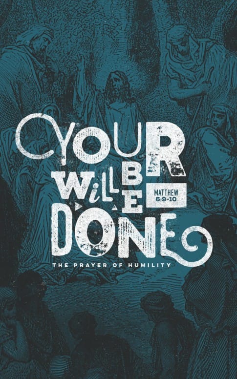 Matthew 6 Your Will Be Done Christian Bulletin
