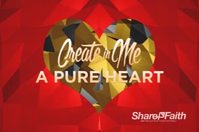 Create In Me A Pure Heart Church Motion Graphic