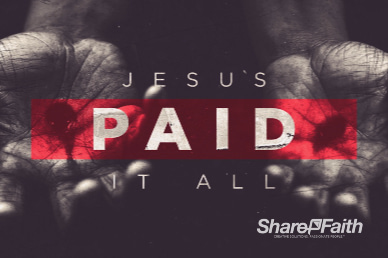 Jesus Paid It All Easter Church Motion Graphic