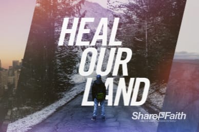 Heal Our Land Church Motion Graphic