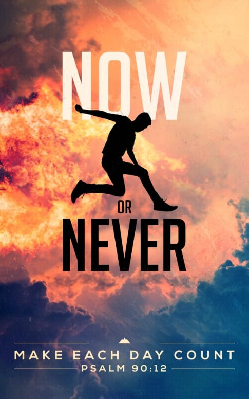Now Or Never Church Bulletin Cover