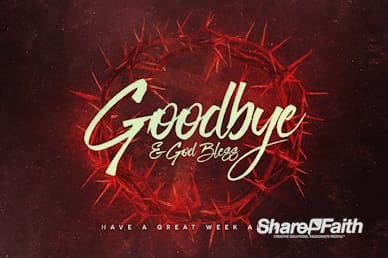 Good Friday Church Service Goodbye Video