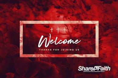 Good Friday It Is Finished Welcome Video Loop