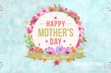 Happy Mother's Day Thank You Mom Church Video
