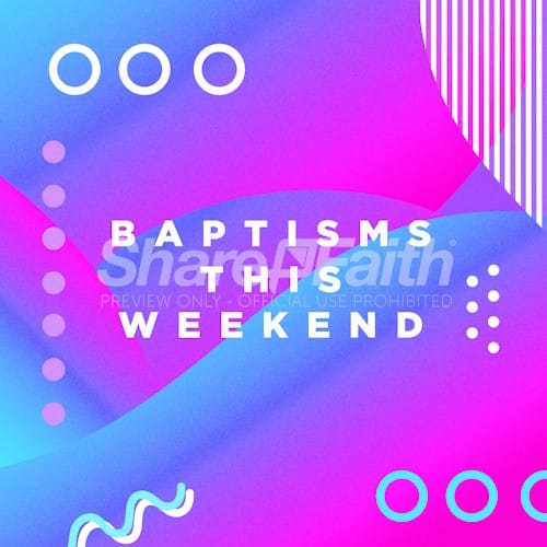 Baptisms This Weekend Bright Colors Social Media Graphic