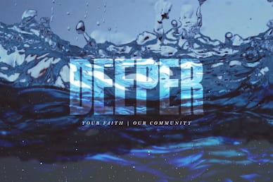 Deeper Title Church Motion Graphic