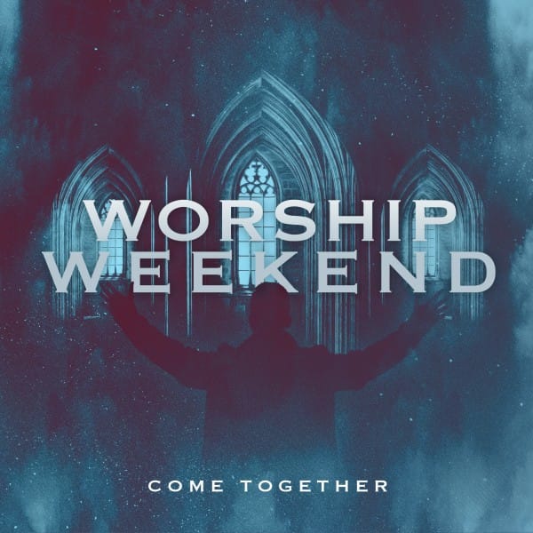 Worship Weekend Social Media Graphic
