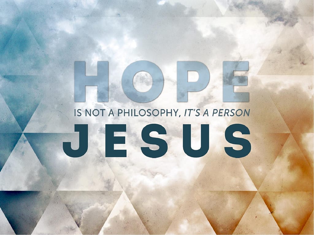 Hope Is The Person Jesus Christ Sermon PowerPoint