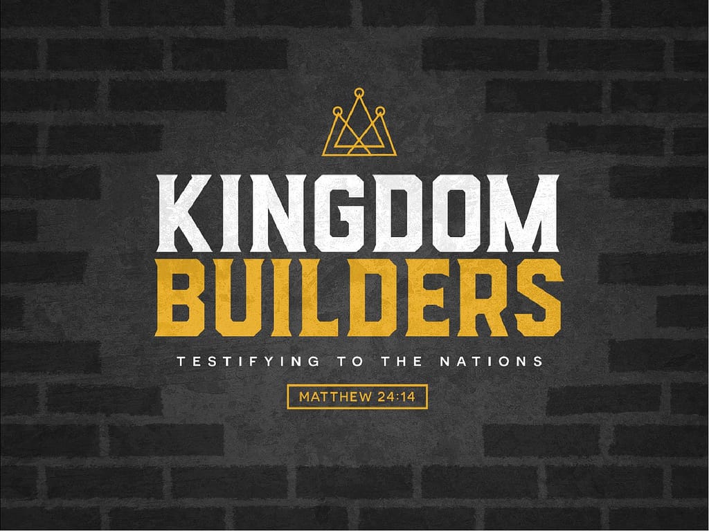 Kingdom Builders Sermon Graphic