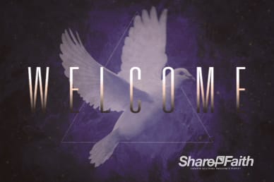 Dove Welcome Church Video Loop