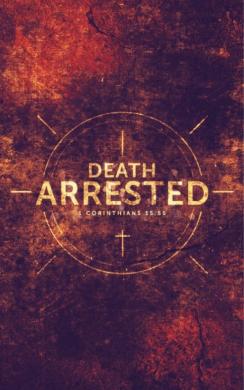 Death Arrested Church Sermon Bulletin