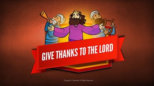2 Chronicles 20 Give Thanks to the Lord Bible Video for Kids