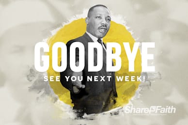 MLK Day Service Goodbye Video