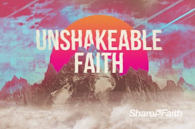 Unshakeable Faith Sermon Motion Graphic
