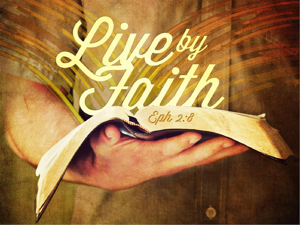 Live By Faith PowerPoint Sermon