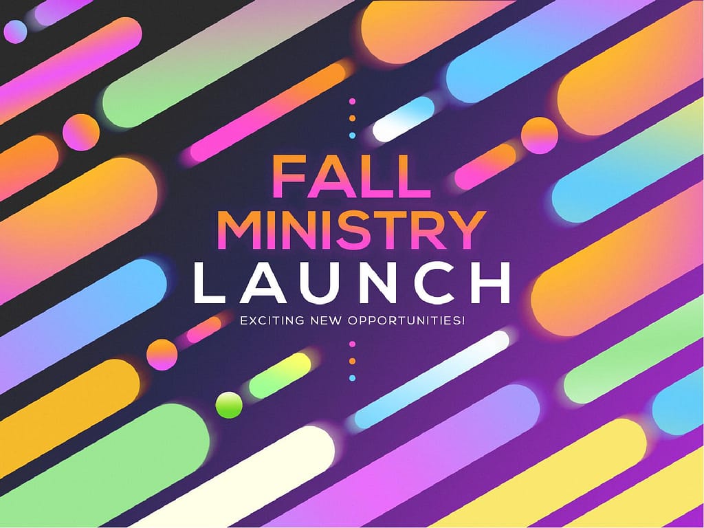Fall Ministry Launch Church Graphic