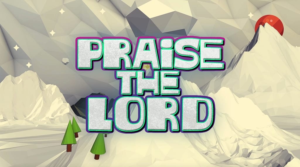 Praise The Lord Mini Movie