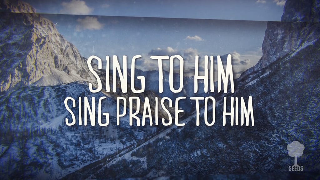 Sing Praise To Him Kids Worship Video for Kids