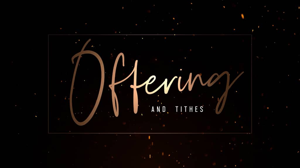 Tithes and Offerings Ember Church Motion Graphic