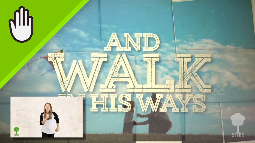 Walk In His Ways Kids Worship Video for Kids Hand Motions