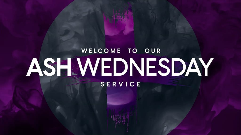 Lent Ash Wednesday Welcome Colormix Church Motion Graphics