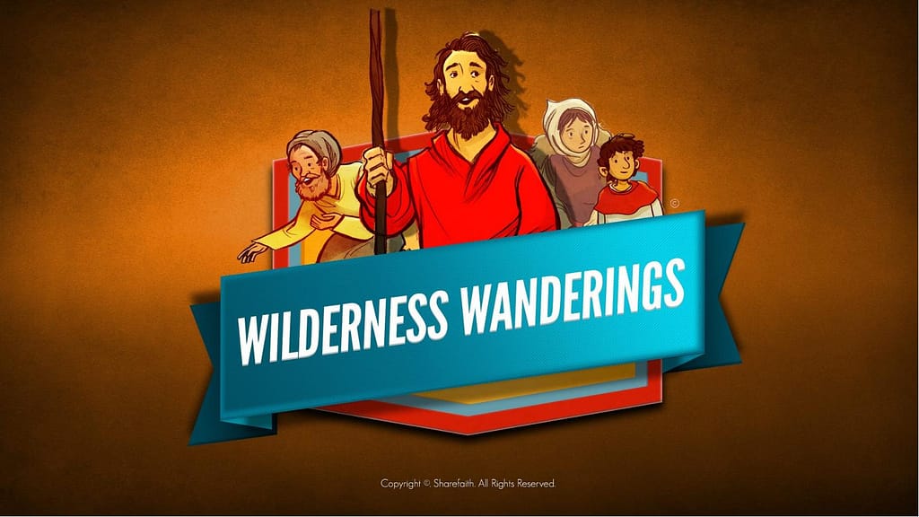 40 Years In The Wilderness Kids Bible Story