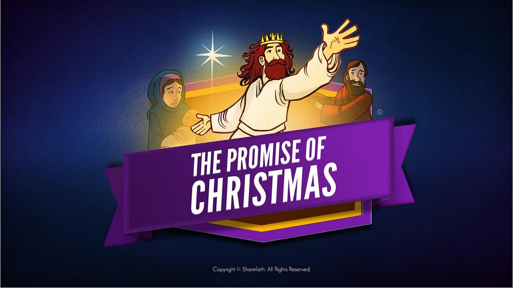 The Promise of Christmas Kids Bible Story