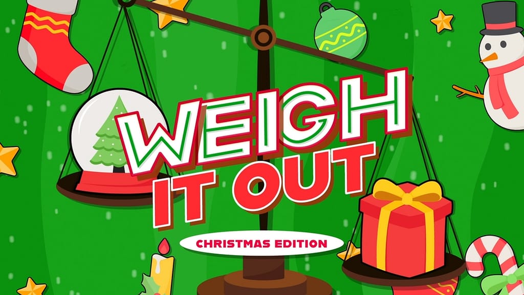 Weigh It Out – Christmas Edition: Game by Twelve Thirty Media
