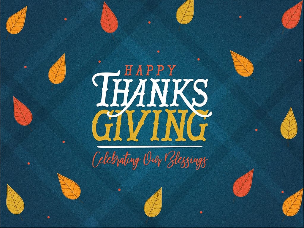 Celebrating Our Blessings Thanksgiving Church Powerpoint