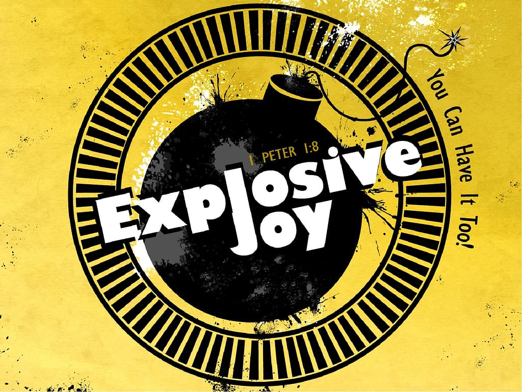 Explosive Joy PowerPoint Sermon