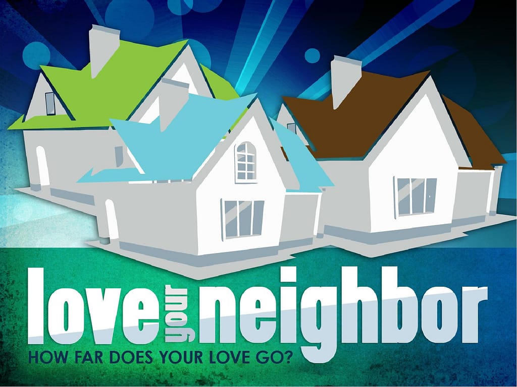 Love Your Neighbor Church PowerPoint