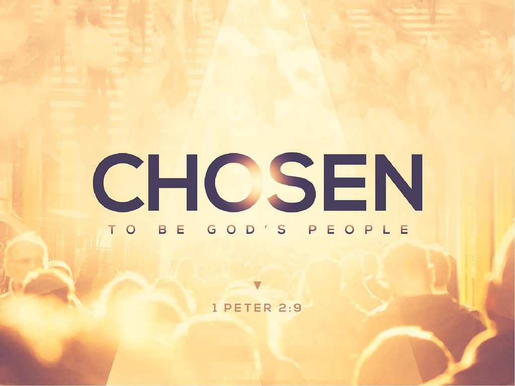 Chosen to Be God's People Sermon PowerPoint