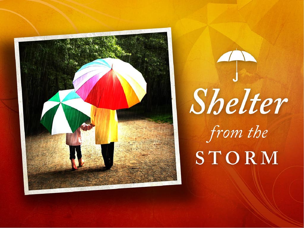 Shelter From The Storm Mothers Day PowerPoint