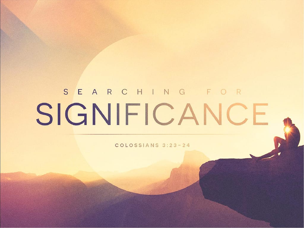 Searching for Significance Ministry Sermon PowerPoint