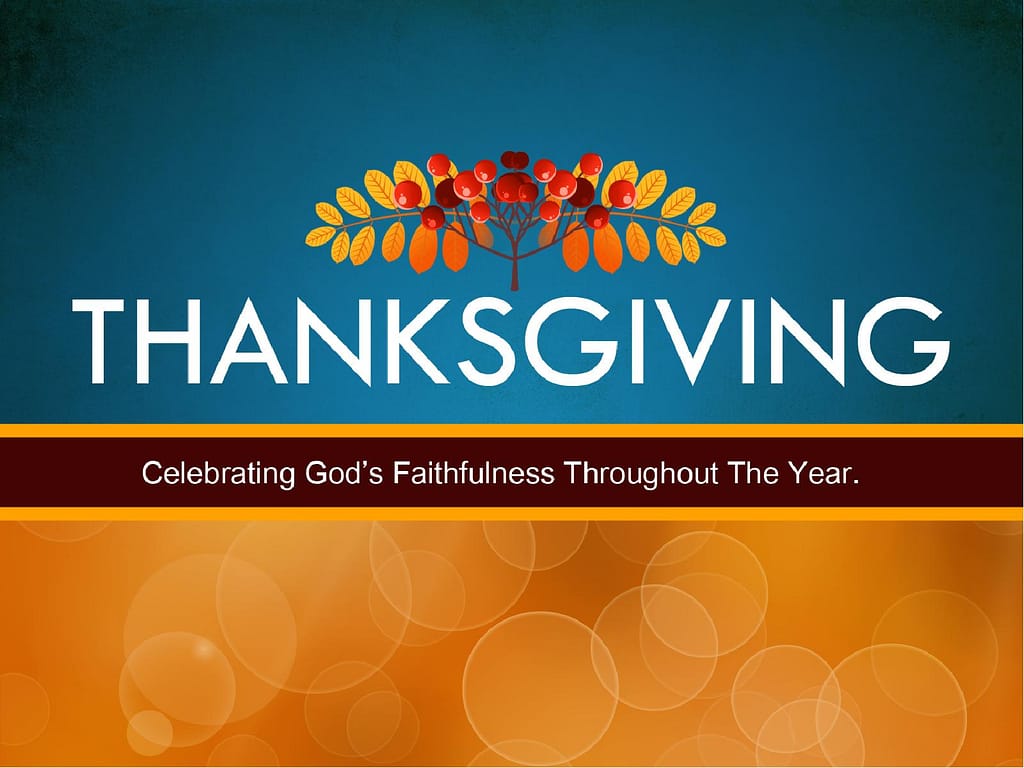 Thanksgiving Faithfulness PowerPoint