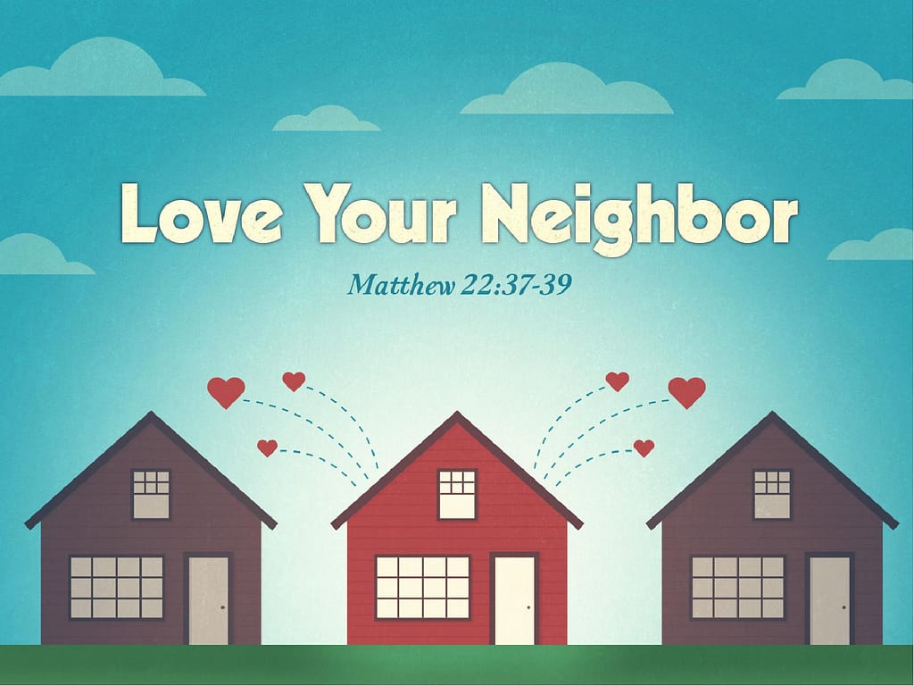 Love Your Neighbor Church Sermon PowerPoint