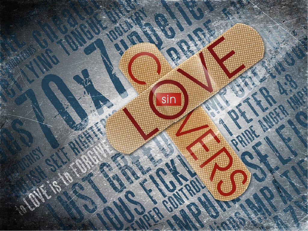 Love Covers A Multitude Of Sin PowerPoint Sermon